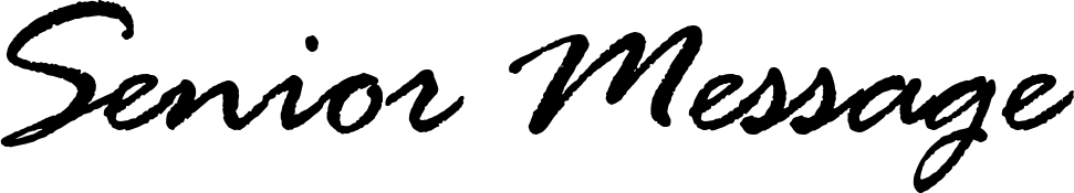 Senior Message
